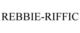 REBBIE-RIFFIC trademark
