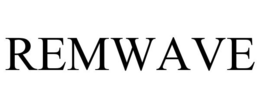 REMWAVE trademark