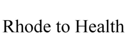 RHODE TO HEALTH trademark