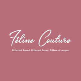 FELINE COUTURE DIFFERENT SPEED. DIFFERENT BREED. DIFFERENT LEAGUE. trademark