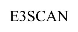 E3SCAN trademark