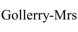 GOLLERRY-MRS trademark