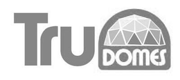 TRU DOMES trademark