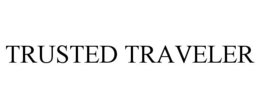 TRUSTED TRAVELER trademark