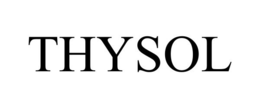 THYSOL trademark