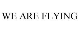 WE ARE FLYING trademark