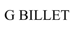 G BILLET trademark