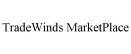 TRADEWINDS MARKETPLACE trademark