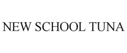 NEW SCHOOL TUNA trademark