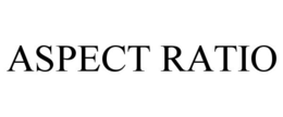 ASPECT RATIO trademark
