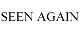 SEEN AGAIN trademark