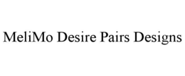 MELIMO DESIRE PAIRS DESIGNS trademark