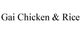 GAI CHICKEN & RICE trademark