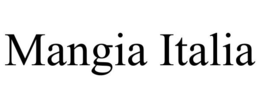 MANGIA ITALIA trademark