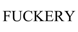 FUCKERY trademark