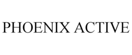PHOENIX ACTIVE trademark
