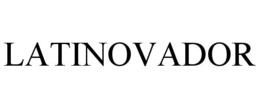 LATINOVADOR trademark