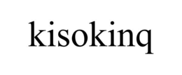 KISOKINQ trademark