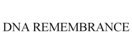 DNA REMEMBRANCE trademark