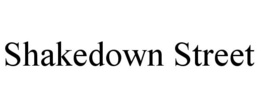 SHAKEDOWN STREET trademark