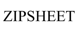 ZIPSHEET trademark