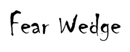 FEAR WEDGE trademark