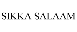SIKKA SALAAM trademark