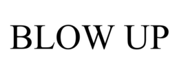 BLOW UP trademark