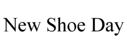 NEW SHOE DAY trademark
