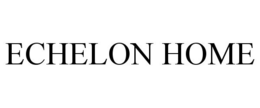 ECHELON HOME trademark