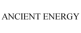 ANCIENT ENERGY trademark