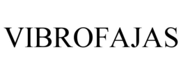 VIBROFAJAS trademark