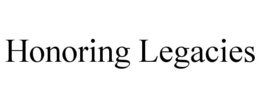 HONORING LEGACIES trademark