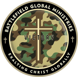 BATTLEFIELD GLOBAL MINISTRIES EXALTING CHRIST GLOBALLY VICTORY trademark