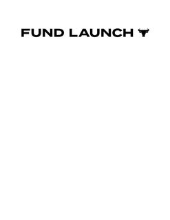 FUND LAUNCH trademark