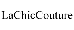 LACHICCOUTURE trademark