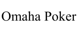 OMAHA POKER trademark