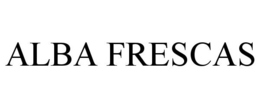 ALBA FRESCAS trademark