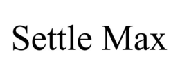 SETTLE MAX trademark