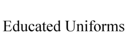 EDUCATED UNIFORMS trademark