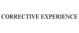 CORRECTIVE EXPERIENCE trademark