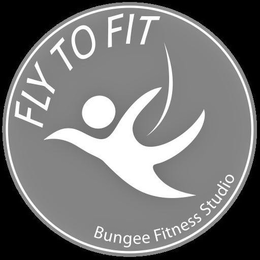 FLY TO FIT BUNGEE FITNESS STUDIO trademark