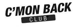 C'MON BACK CLUB trademark