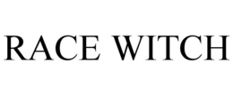 RACE WITCH trademark