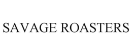 SAVAGE ROASTERS trademark