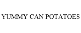 YUMMY CAN POTATOES trademark