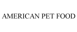 AMERICAN PET FOOD trademark