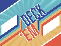 DECK 'EM trademark
