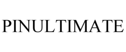 PINULTIMATE trademark