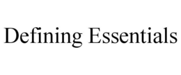DEFINING ESSENTIALS trademark